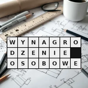 Hasło krzyżówkowe wynagrodzenie wynikające z umowy do pracy oraz dodatków do pensji dla pracowników zatrudnionych na mocy umowy o pracę - wynagrodzenie osobowe – rozwiązanie, synonimy, podpowiedzi i definicje krzyżówkowe